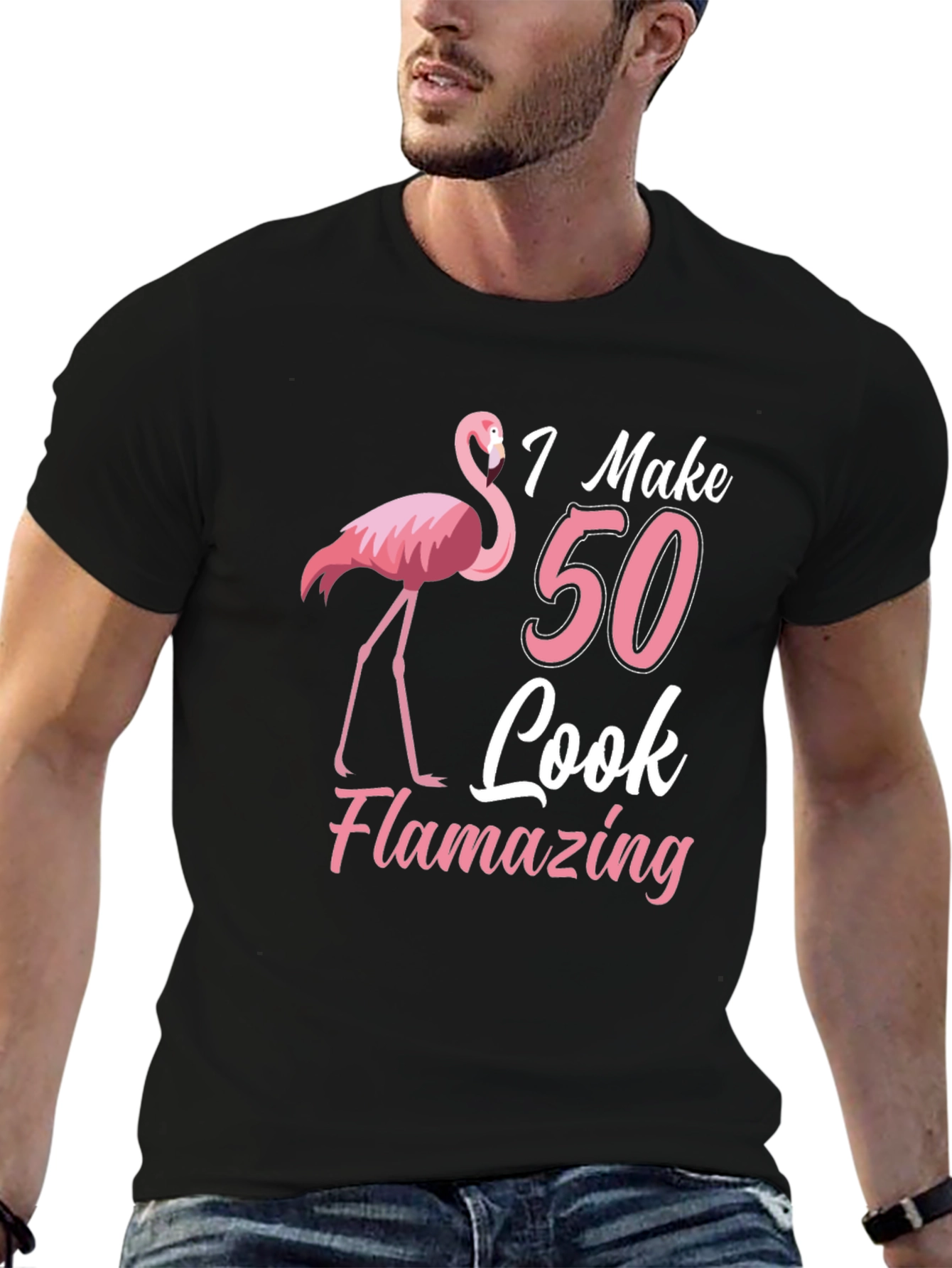 I Make 50 Look Flamazing T-Shirt