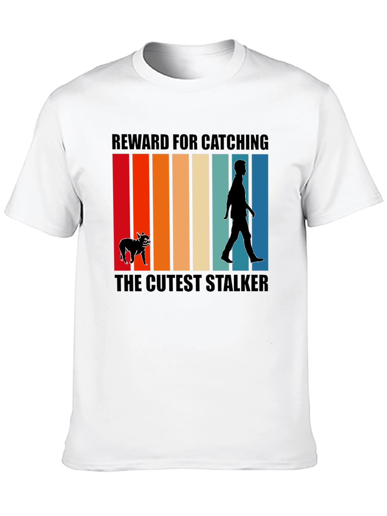 Cutest Stalker Dog T-Shirt