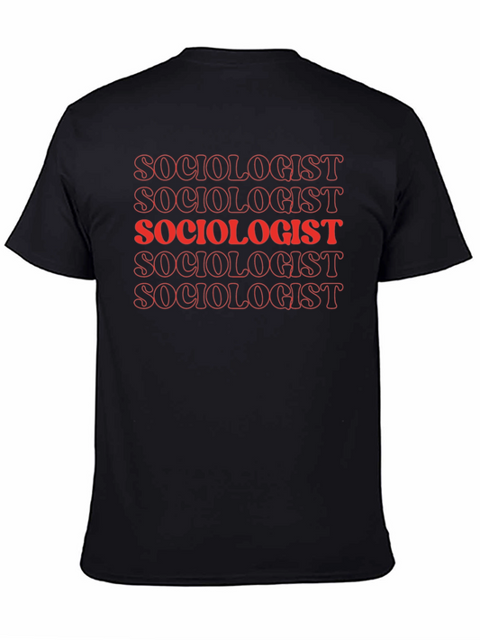 Sociologist Graphic Tee - Cool & Trendy Sociology T-Shirt