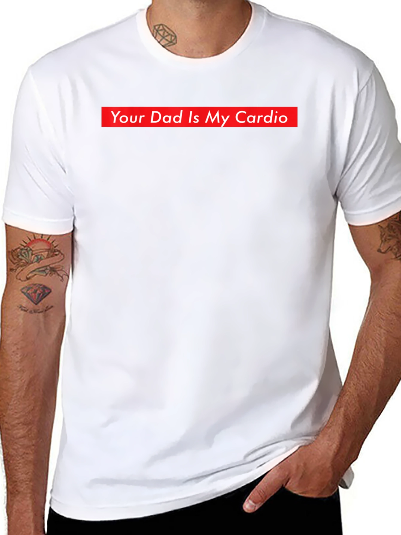 Your Dad is My Cardio Funny T-Shirt