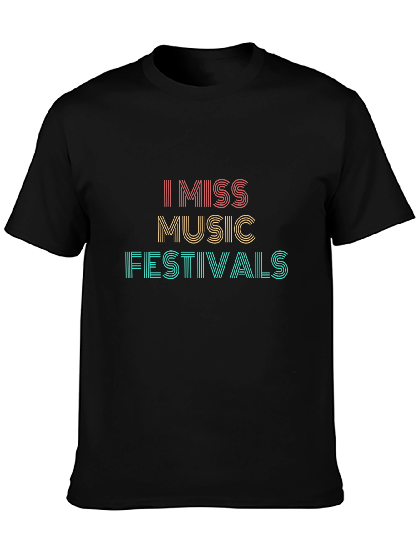 I Miss Music Festivals Graphic T-Shirt