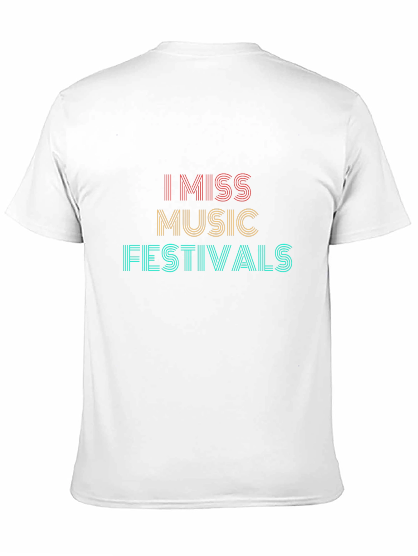 I Miss Music Festivals Graphic T-Shirt