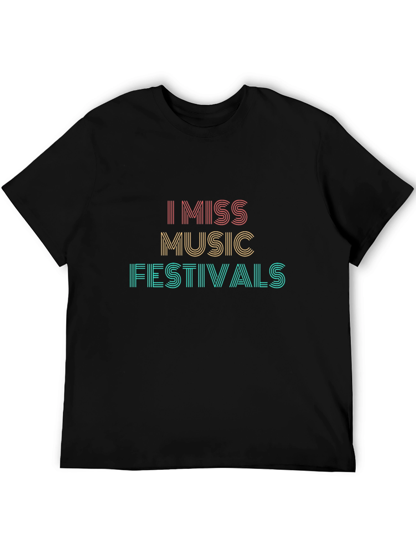 I Miss Music Festivals Graphic T-Shirt