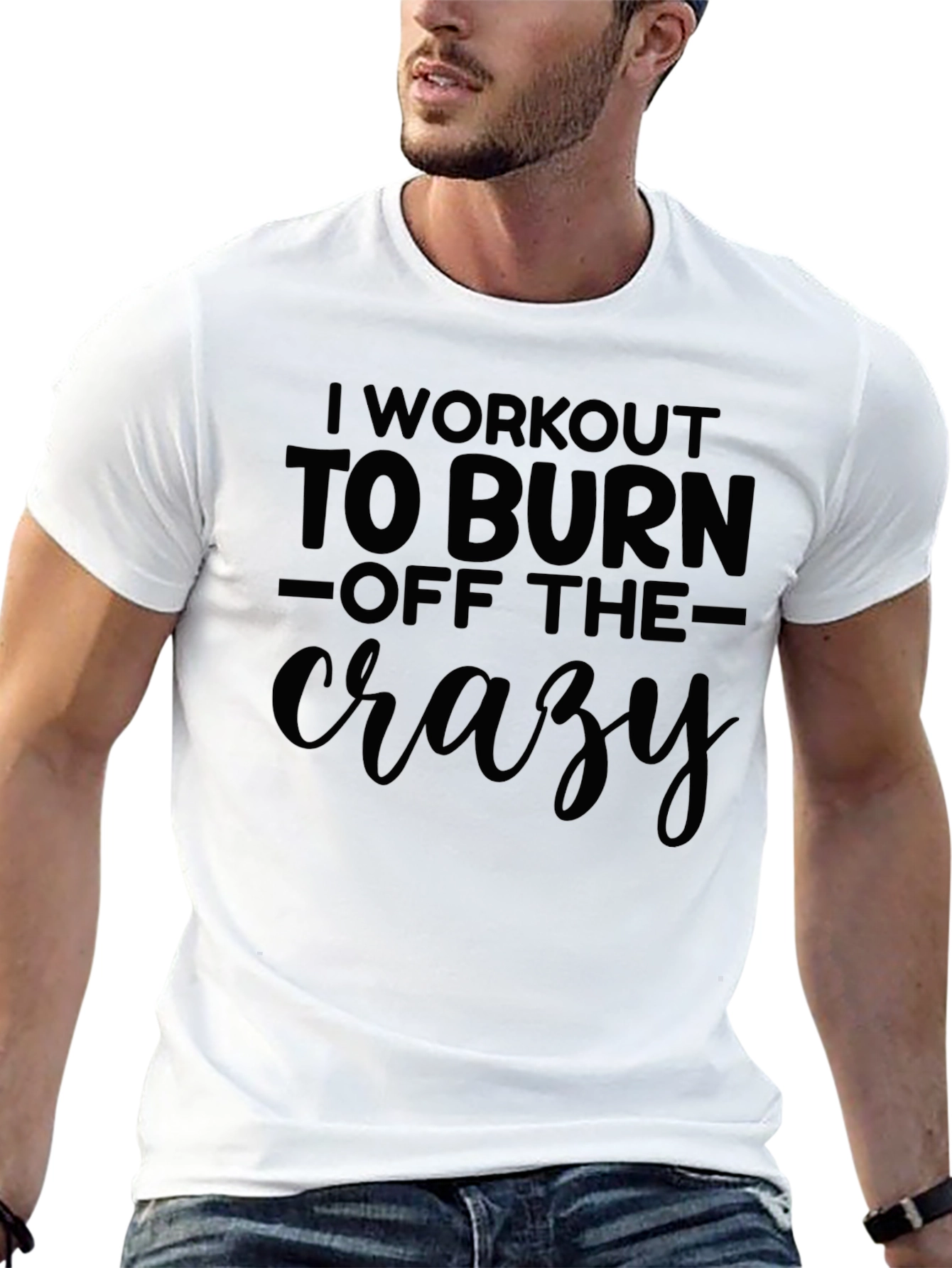 Workout to Burn Off the Crazy T-Shirt