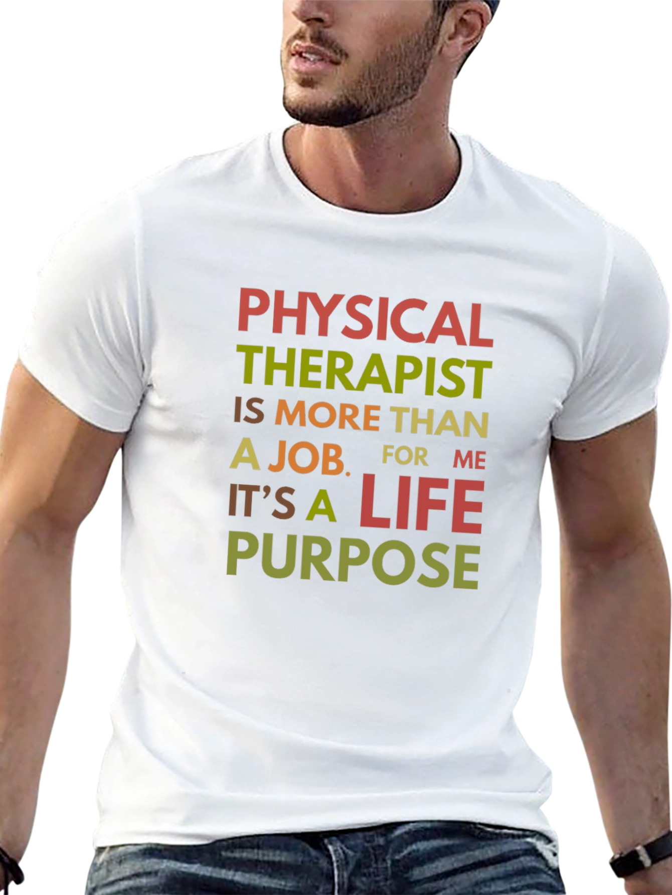 Physical Therapist Life Purpose T-Shirt