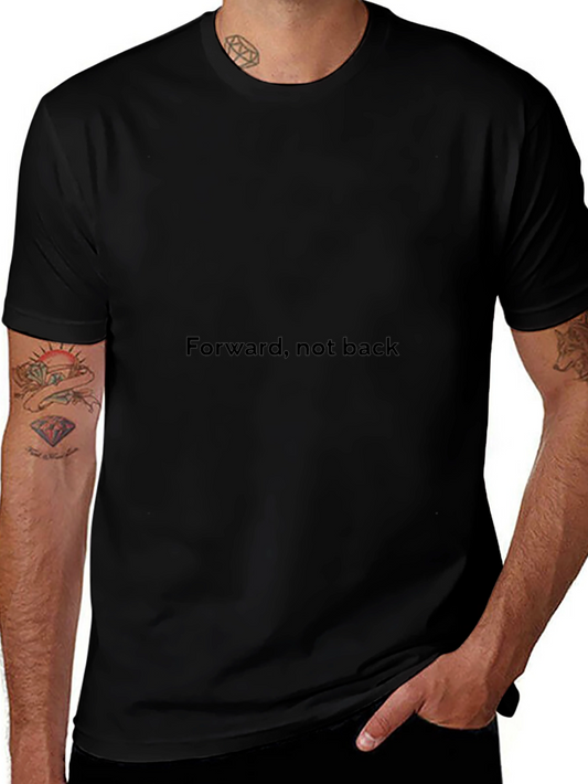 Forward Not Back Graphic T-Shirt