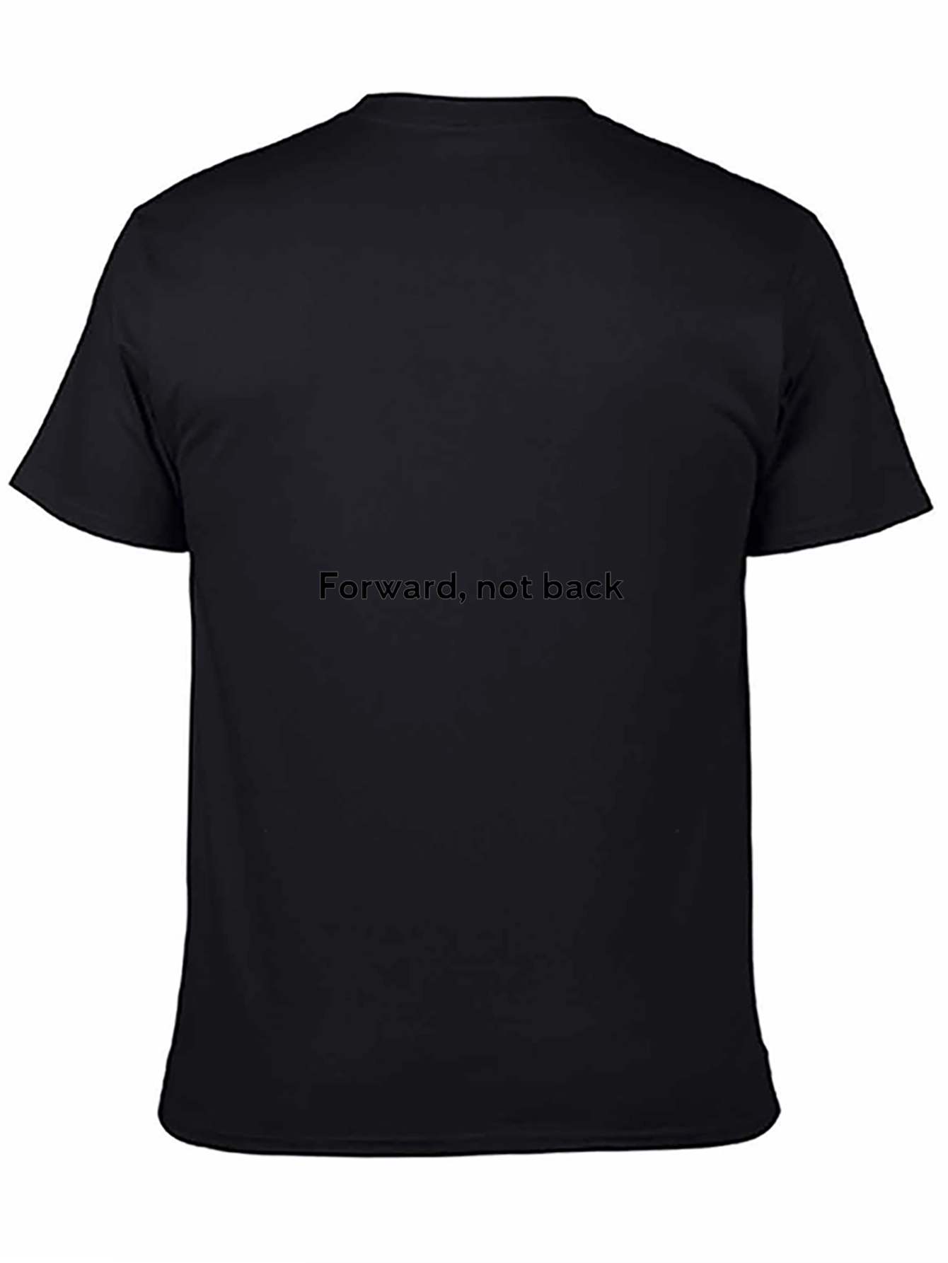 Forward Not Back Graphic T-Shirt