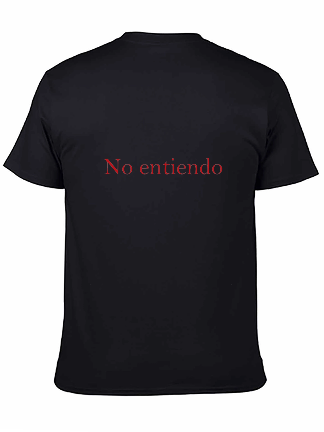 No Entiendo T-Shirt - Soft Cotton Crew Neck Tee