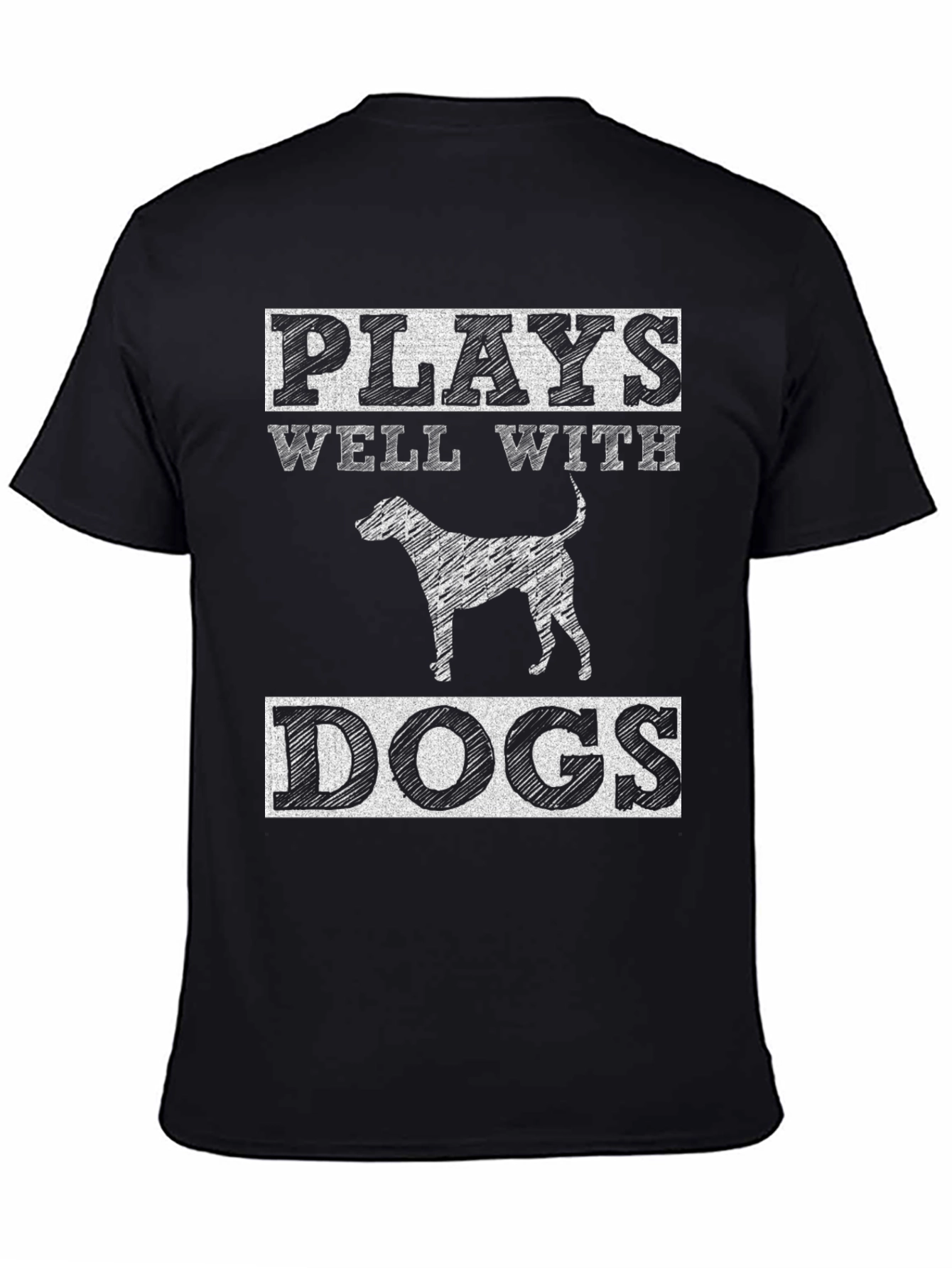 Plays Well With Dogs T-Shirt