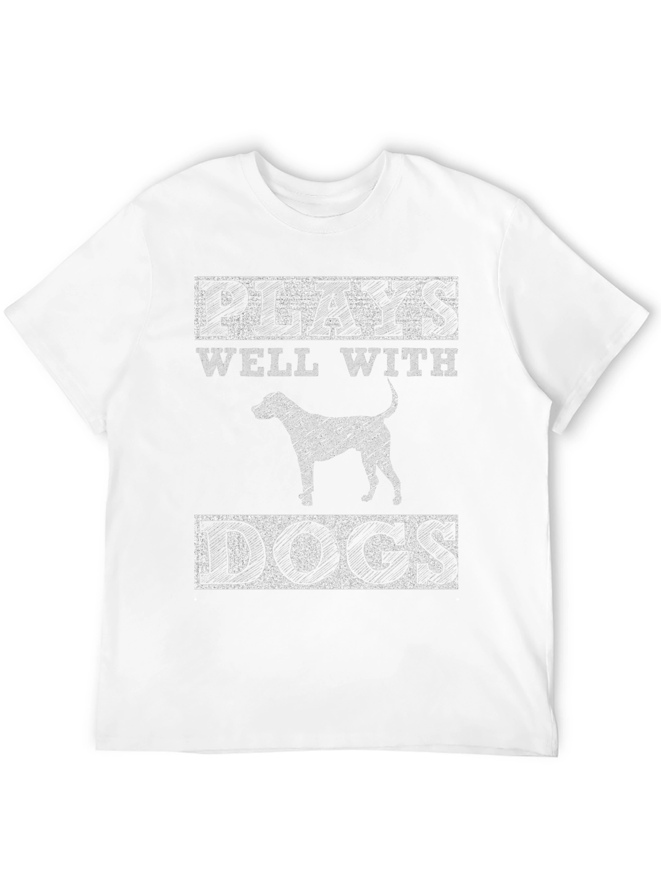 Plays Well With Dogs T-Shirt