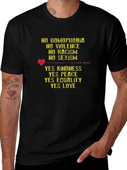 Equality T-Shirt: No Homophobia Racism Sexism