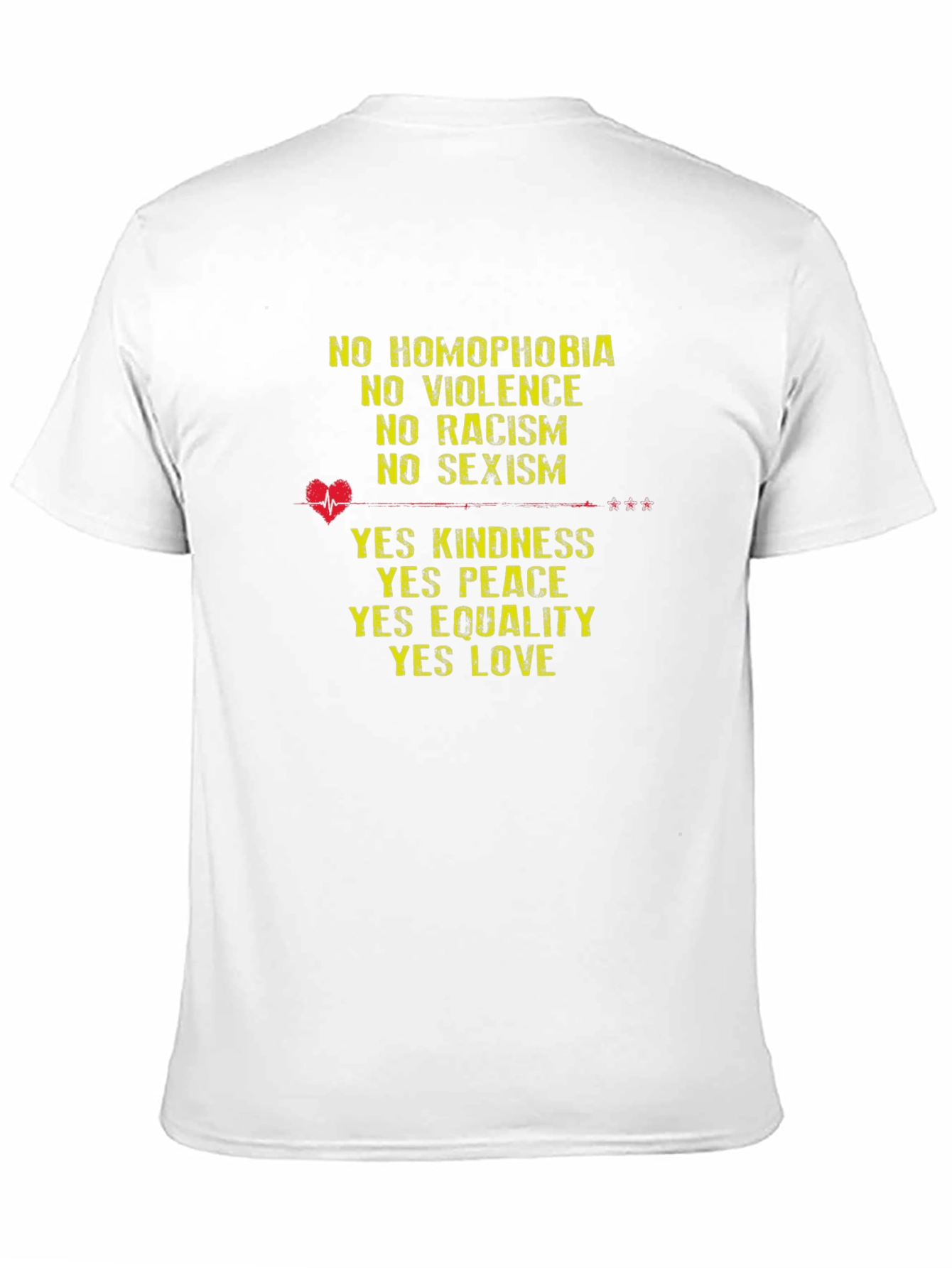 Equality T-Shirt: No Homophobia Racism Sexism