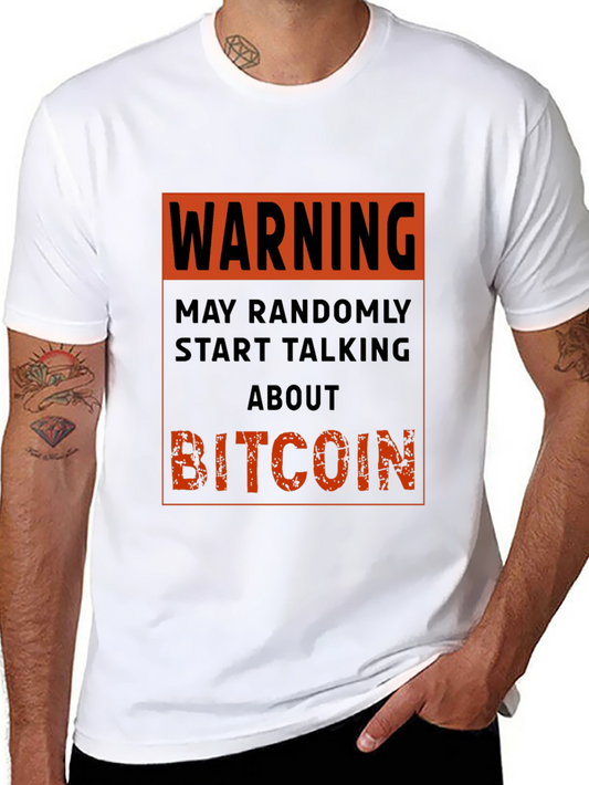 Warning Bitcoin T-Shirt - Funny Crypto Tee