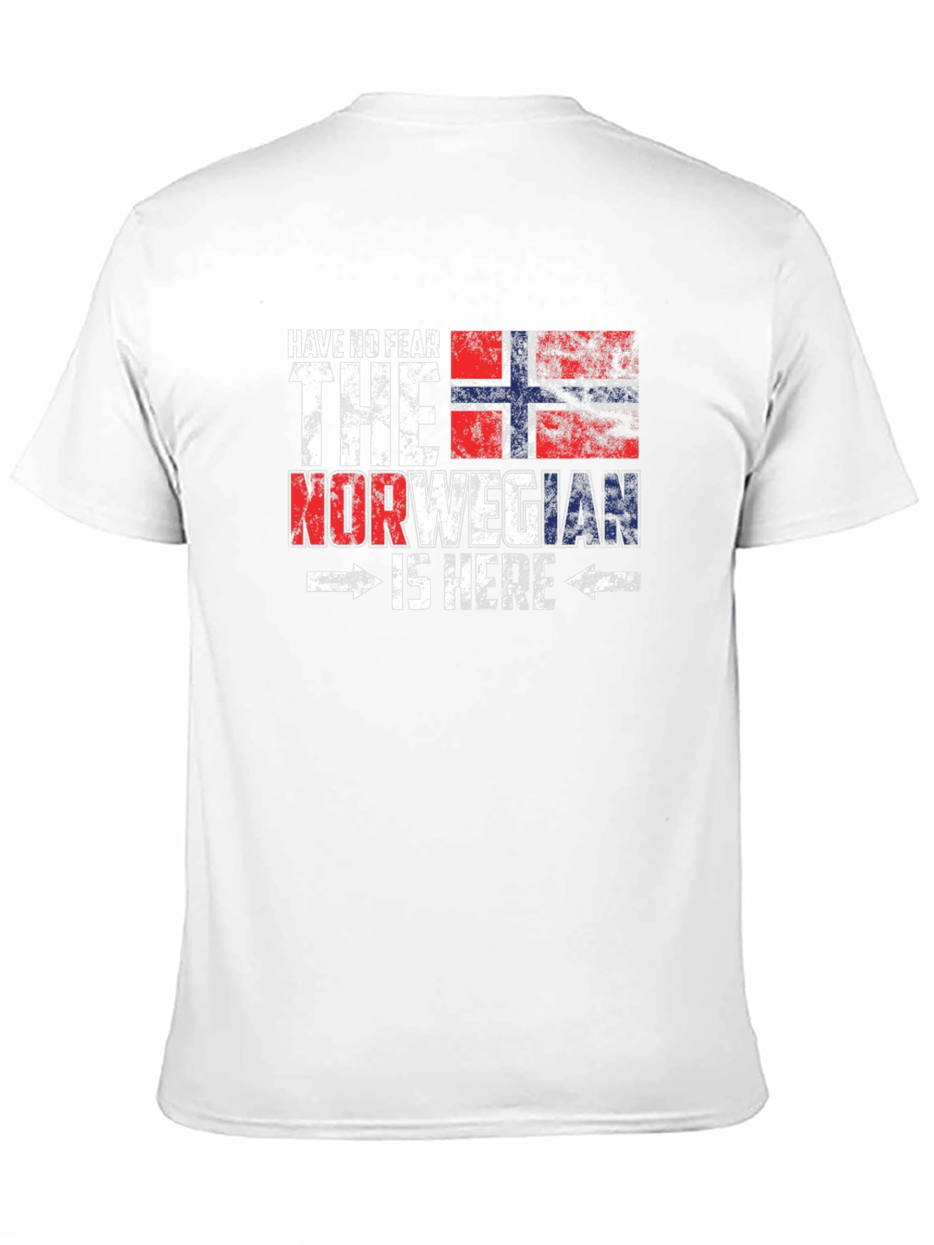 Norwegian Pride T-Shirt - Have No Fear