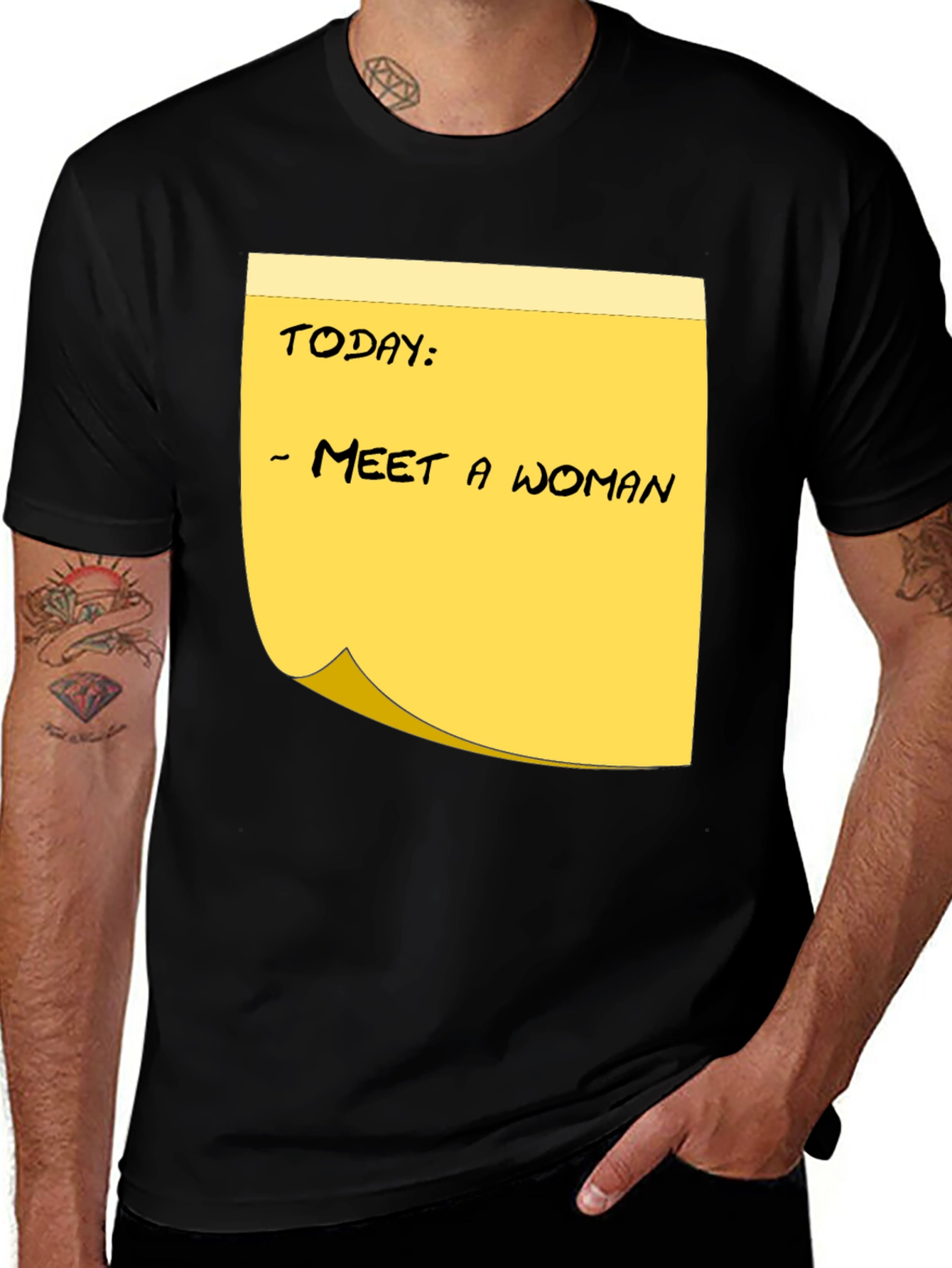 Meet a Woman T-Shirt - Funny Humor Note