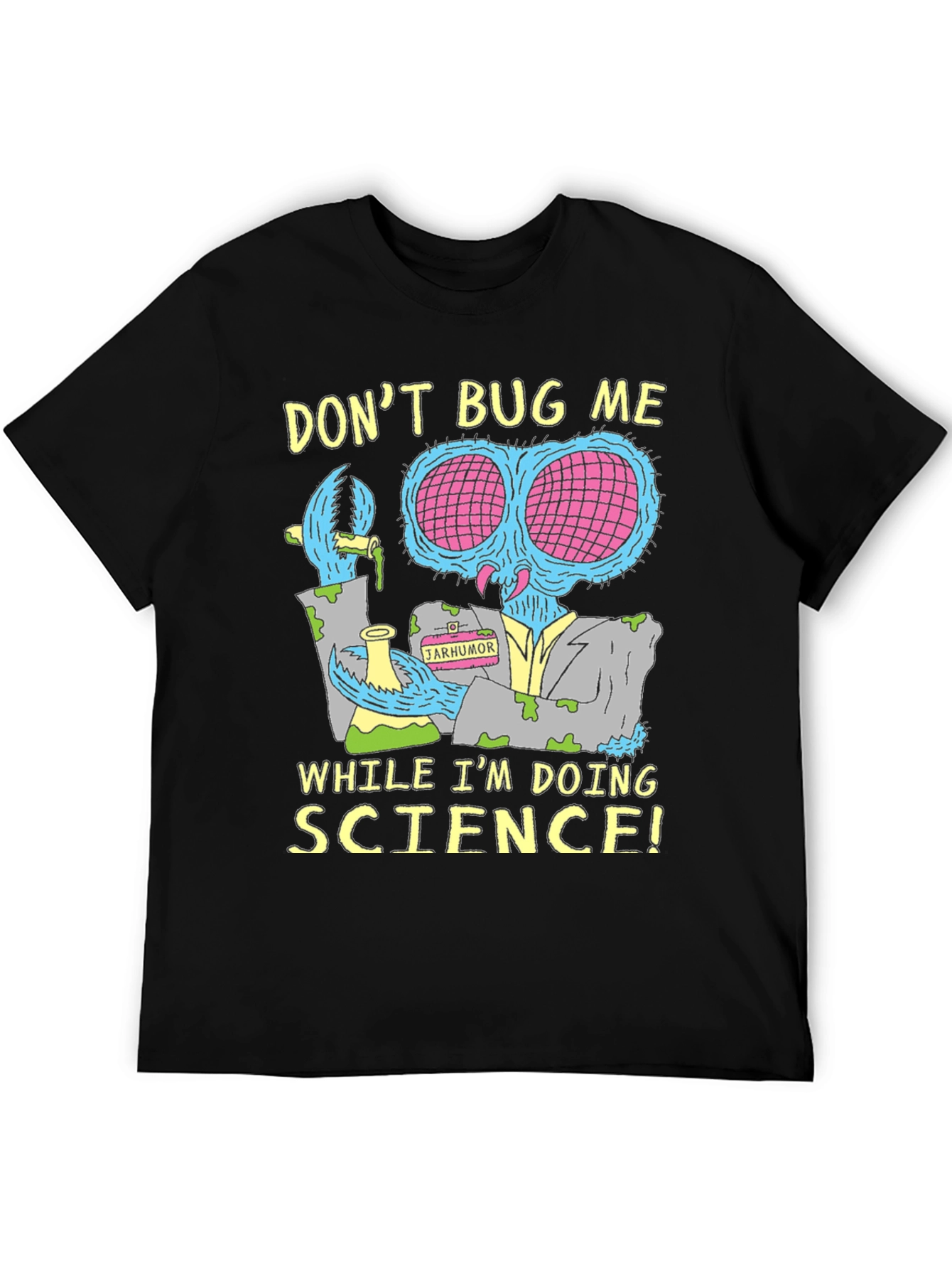Dont Bug Me Science T-Shirt