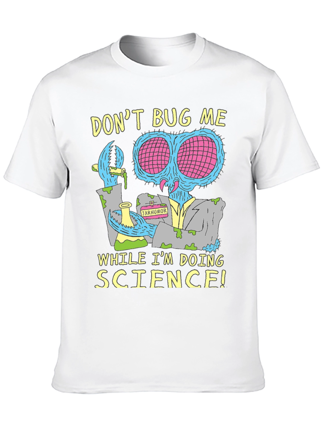 Dont Bug Me Science T-Shirt