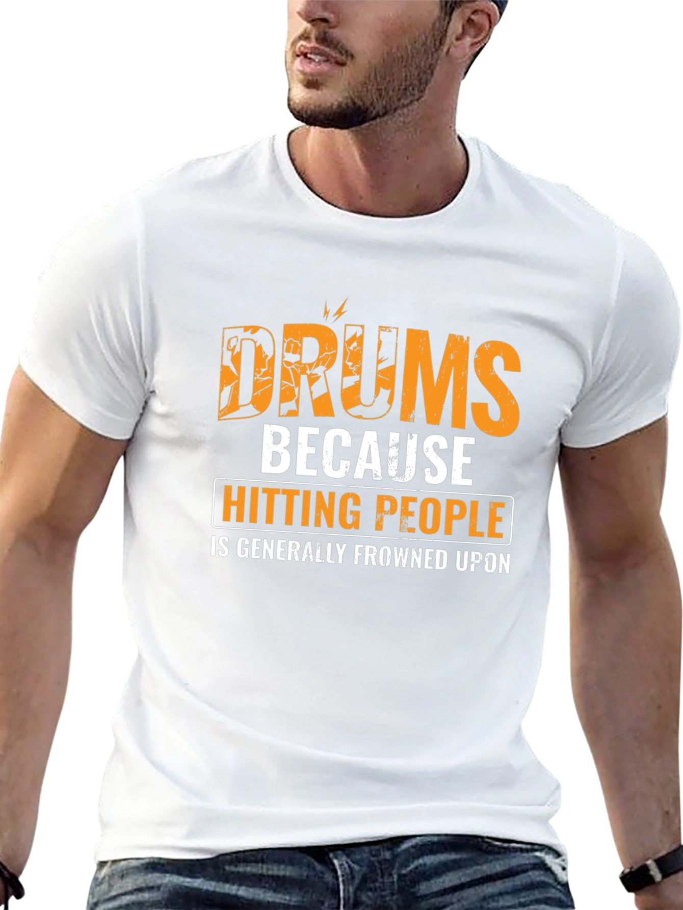 Drums Because Hitting People Is Frowned Upon Graphic T-Shirt