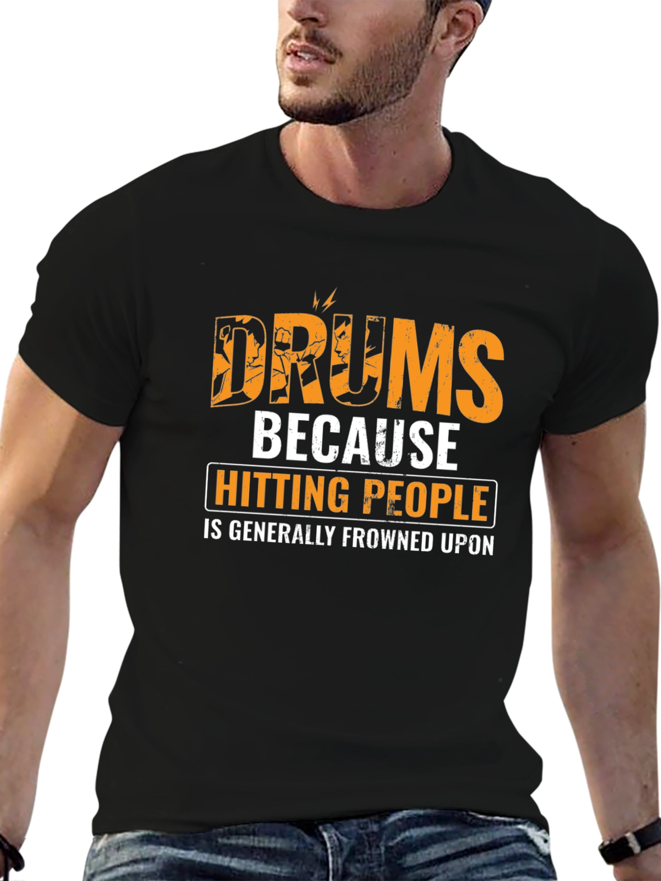 Drums Because Hitting People Is Frowned Upon Graphic T-Shirt