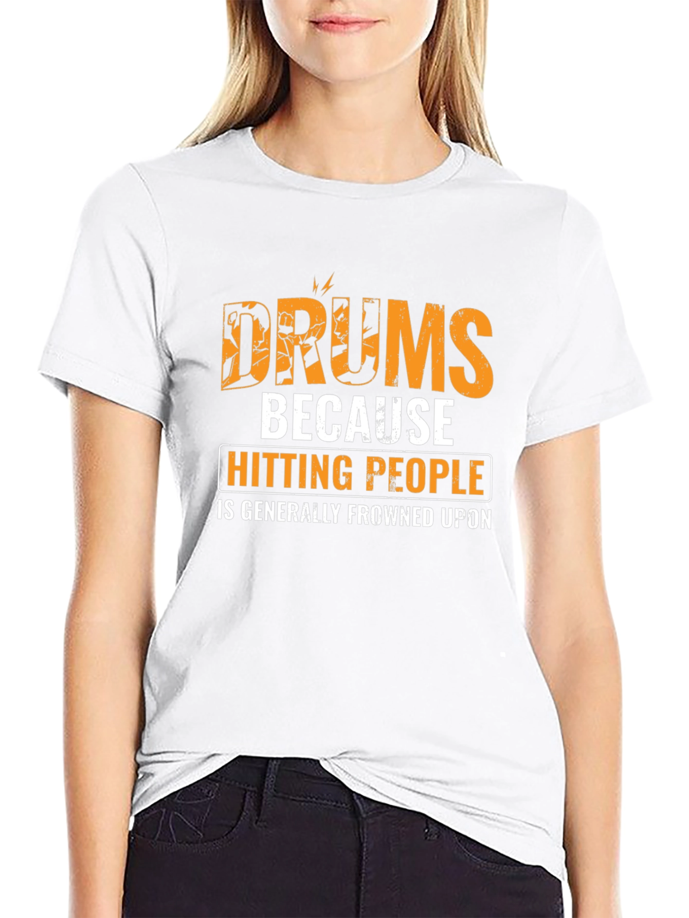 Drums Because Hitting People Is Frowned Upon Graphic T-Shirt