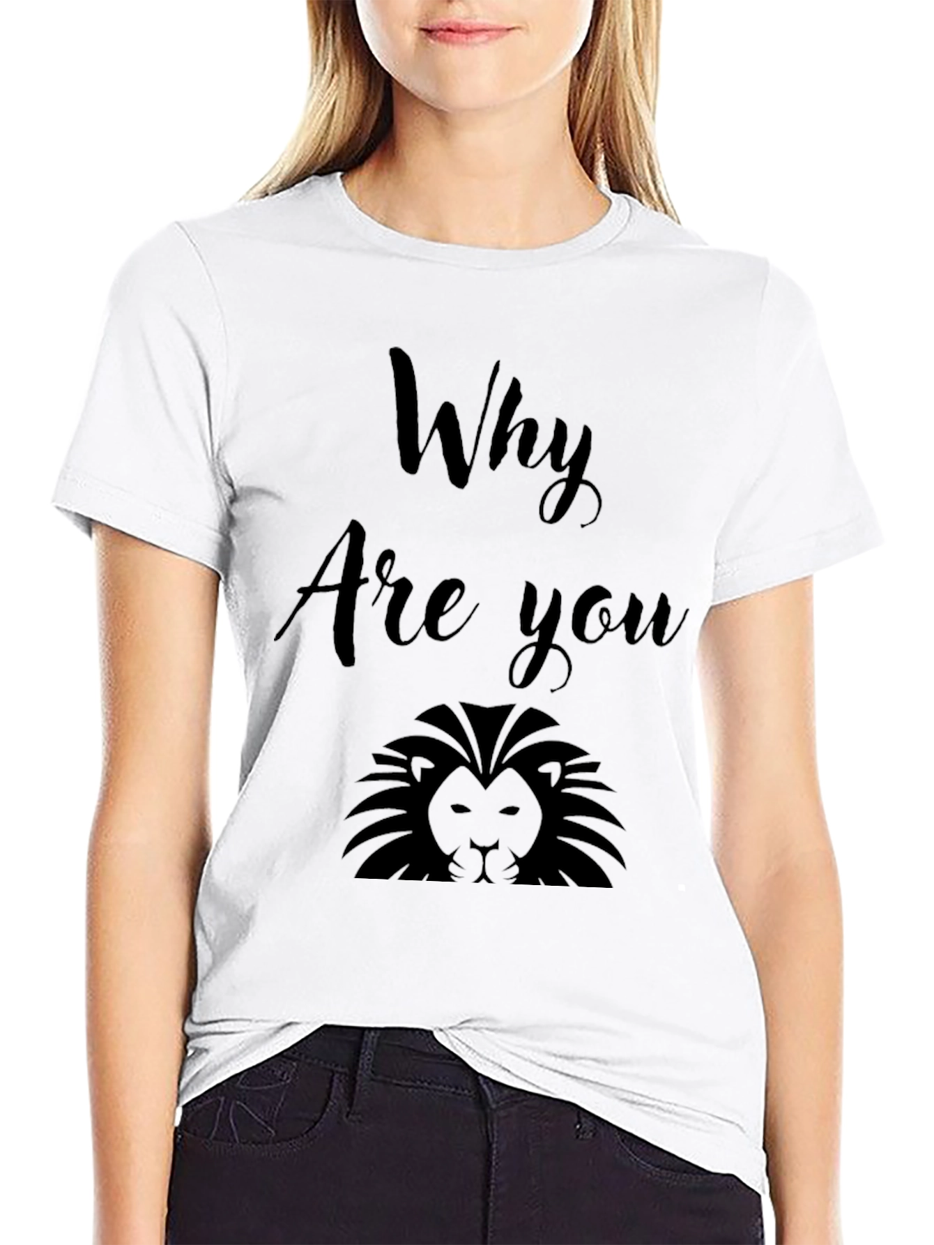 Why Are You Lion? Graphic Print Black T-Shirt