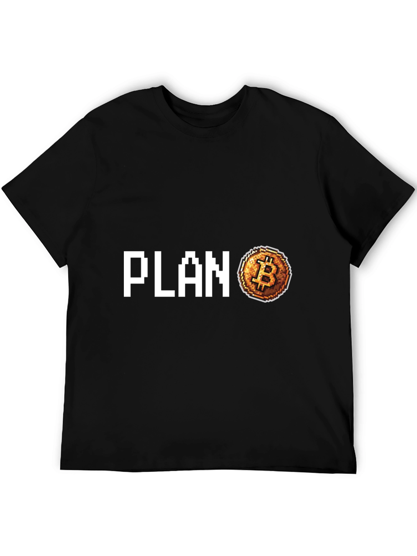 Plan B Bitcoin Crypto T-Shirt