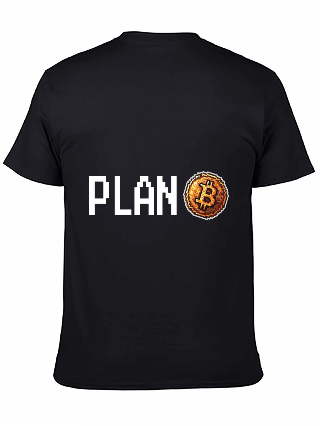 Plan B Bitcoin Crypto T-Shirt