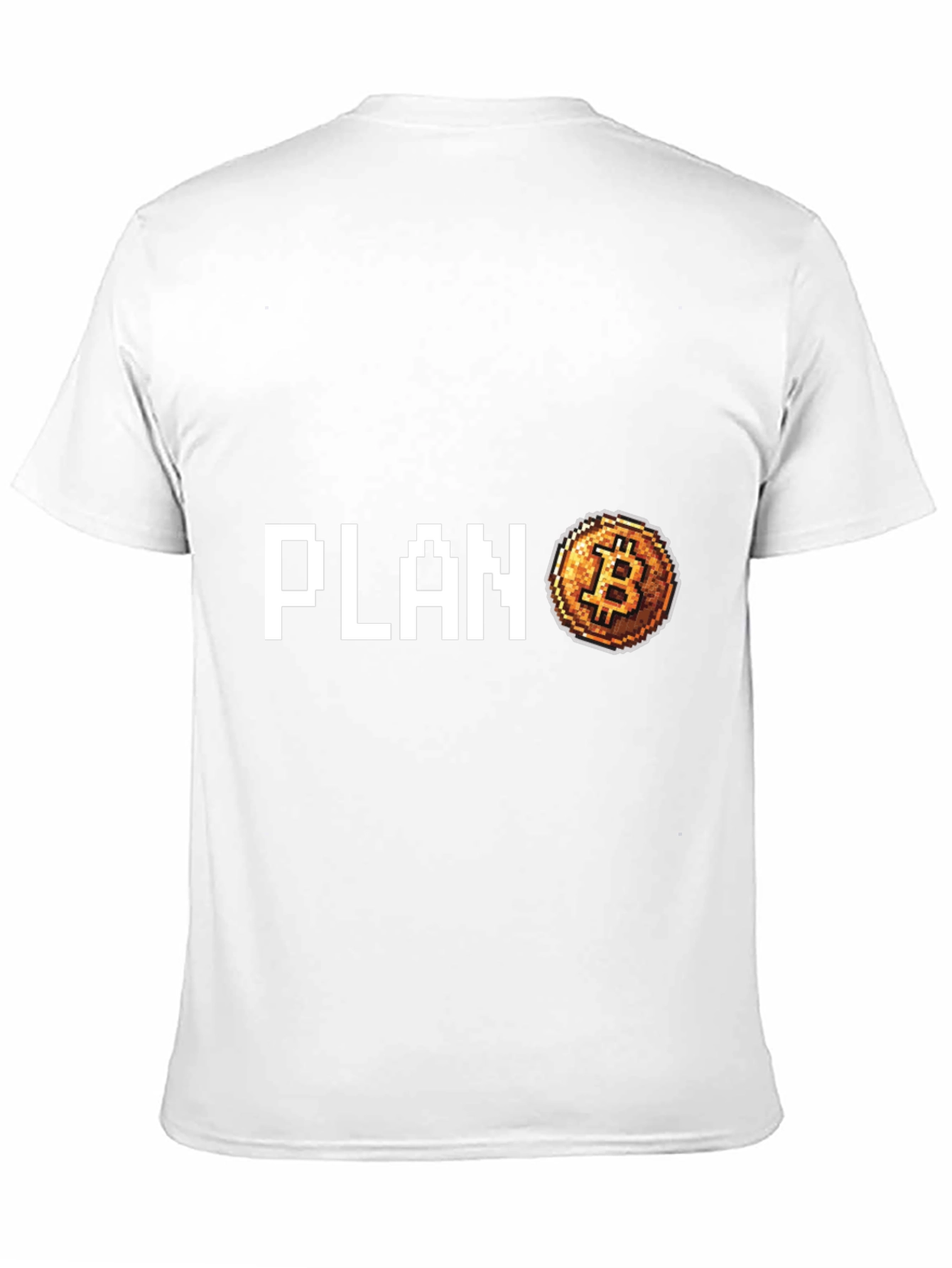 Plan B Bitcoin Crypto T-Shirt
