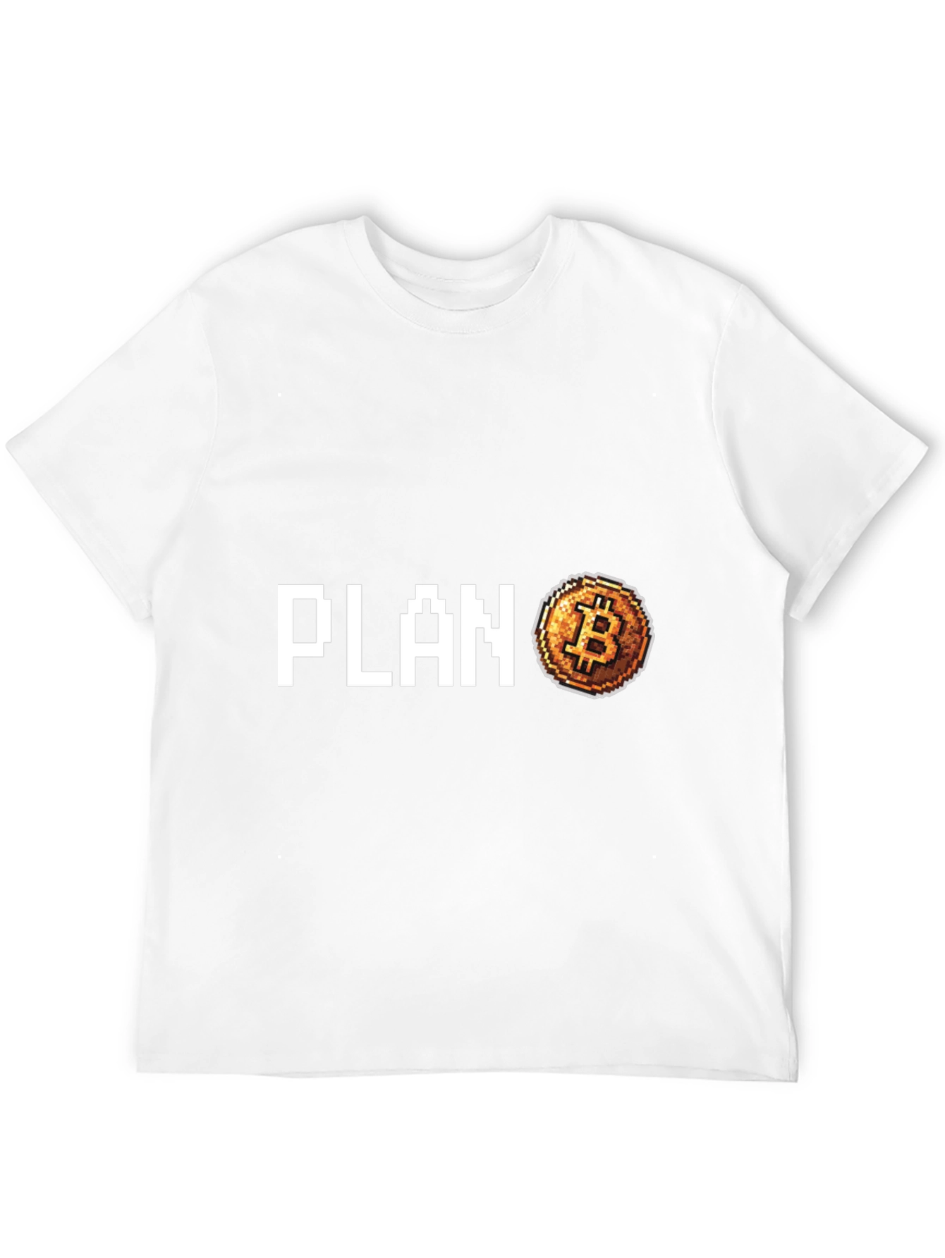 Plan B Bitcoin Crypto T-Shirt