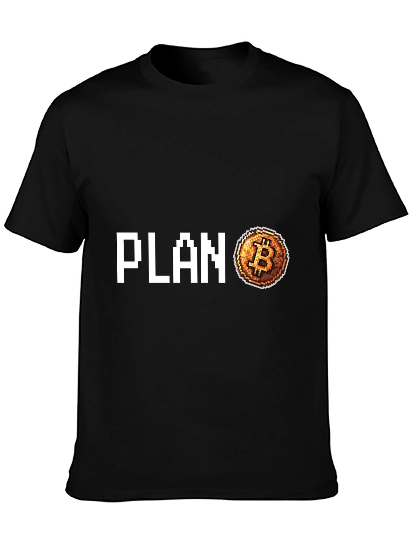 Plan B Bitcoin Crypto T-Shirt