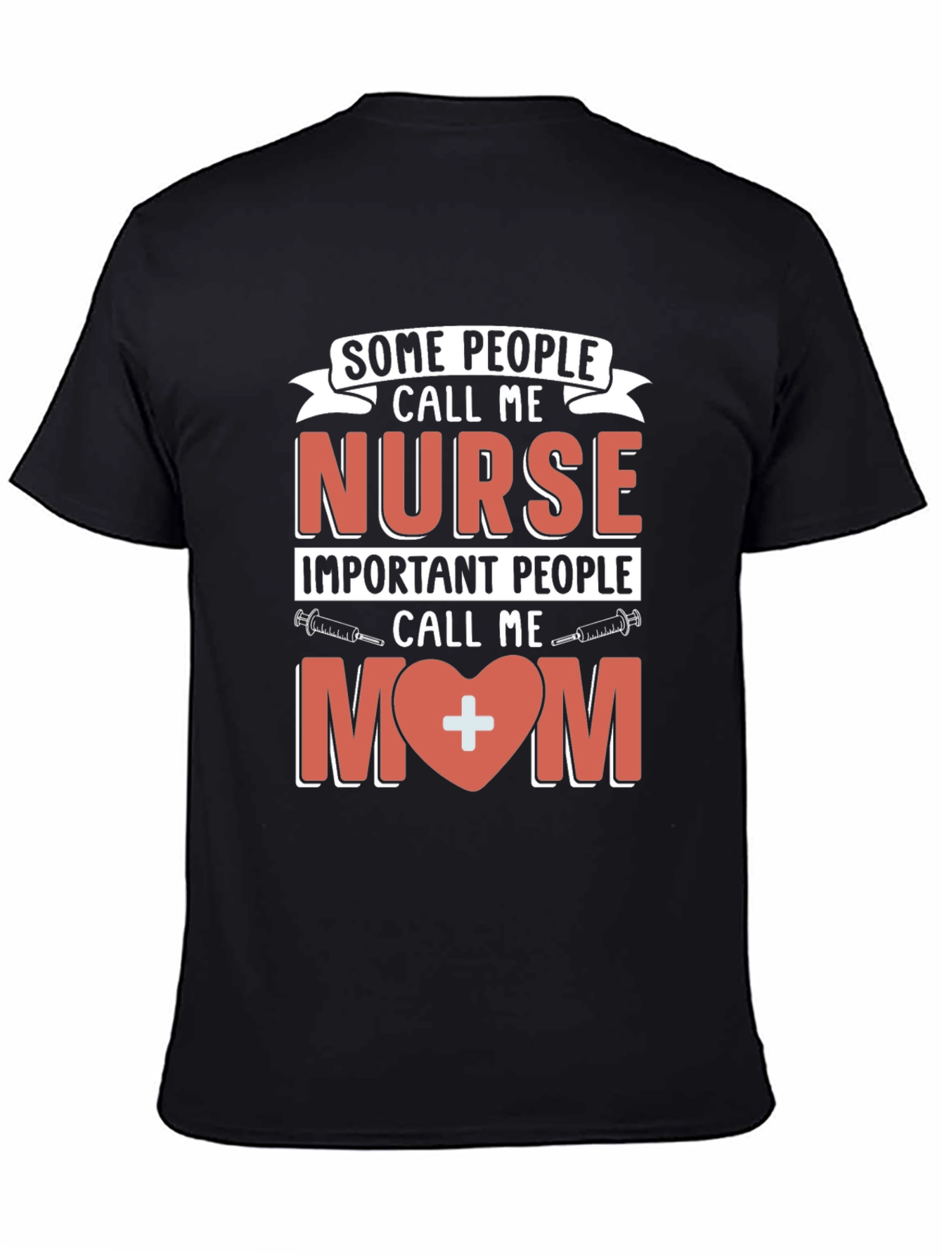 Nurse Mom T-Shirt - Gift for Nursing Moms