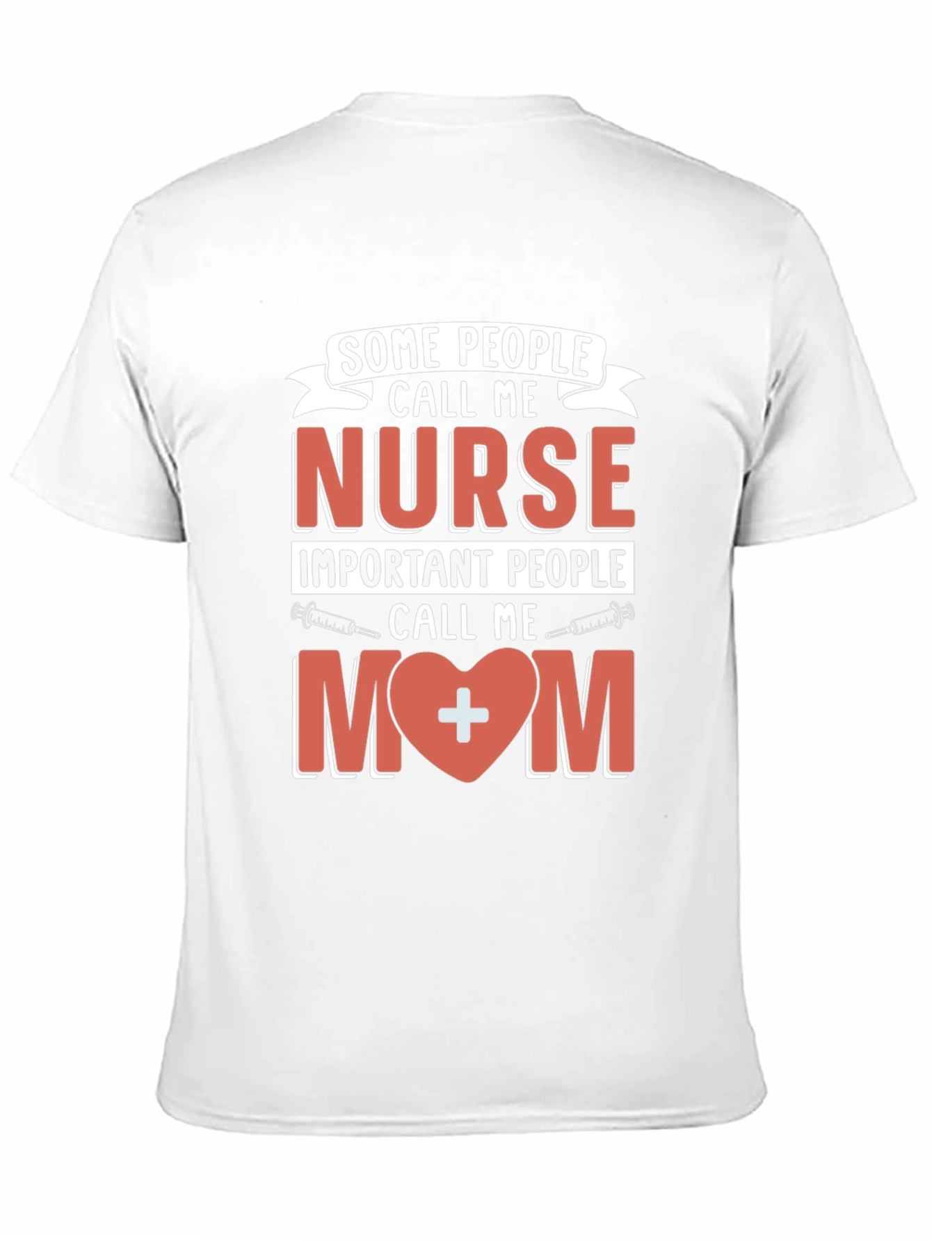 Nurse Mom T-Shirt - Gift for Nursing Moms