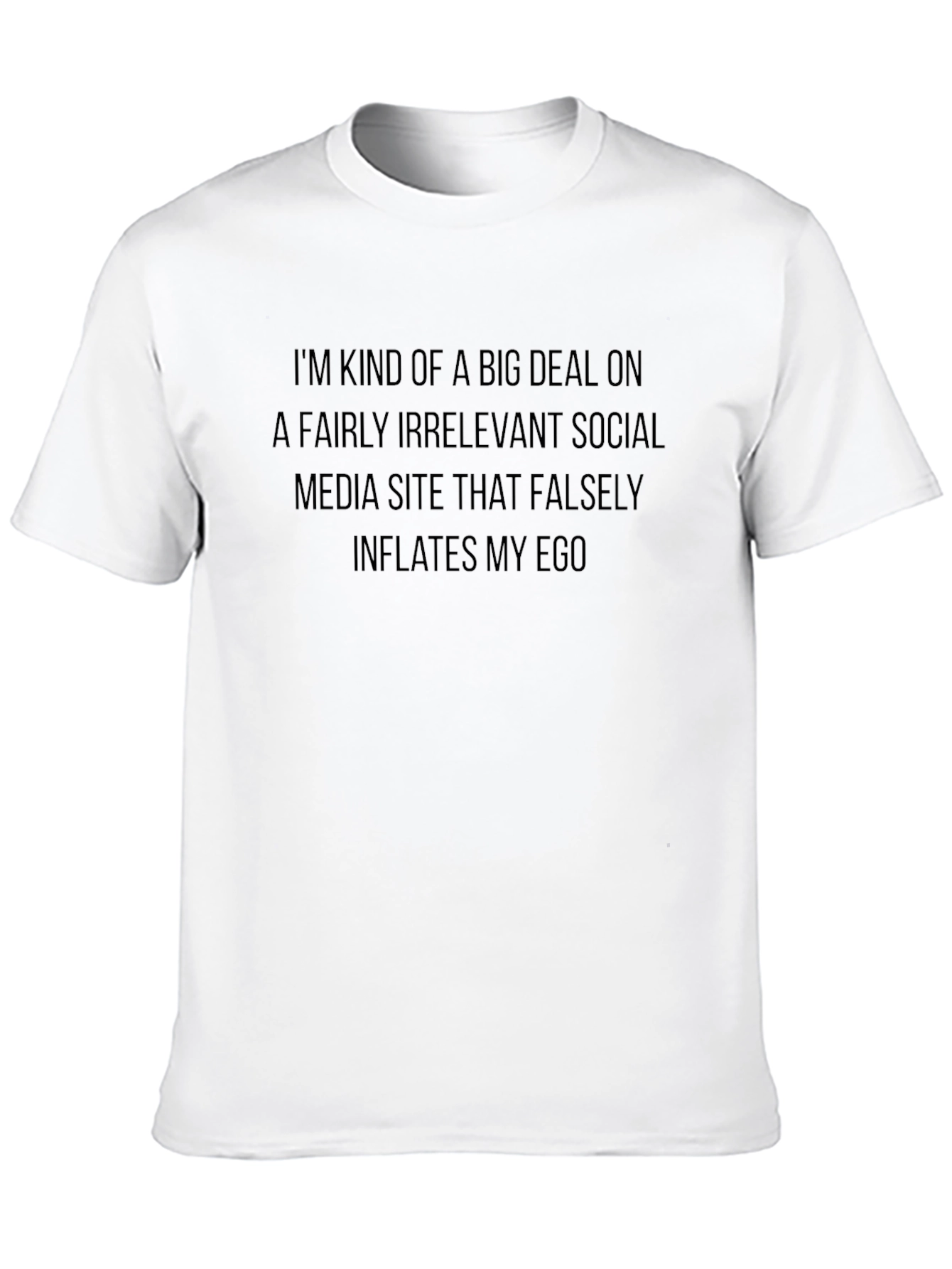 Funny Social Media Ego T-Shirt