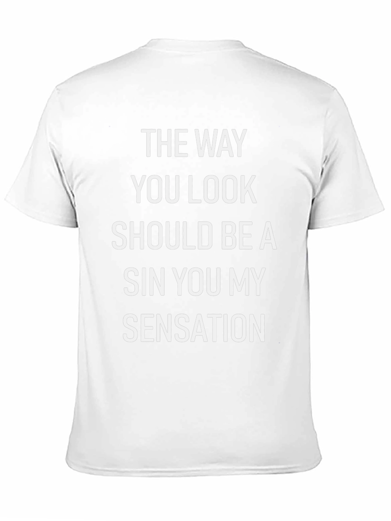 The Way You Look Graphic T-Shirt