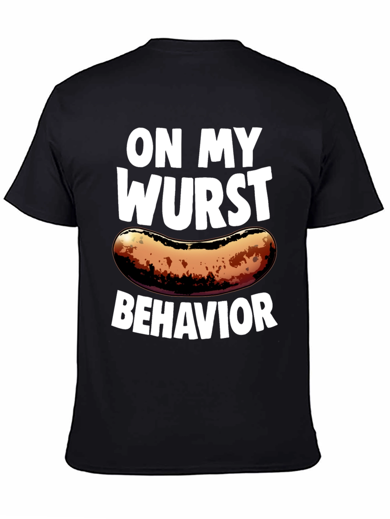 Wurst Behavior Graphic Tee - Funny Food T-Shirt
