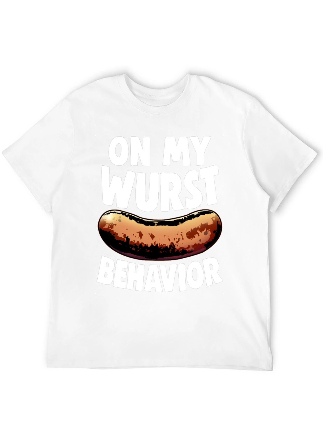 Wurst Behavior Graphic Tee - Funny Food T-Shirt
