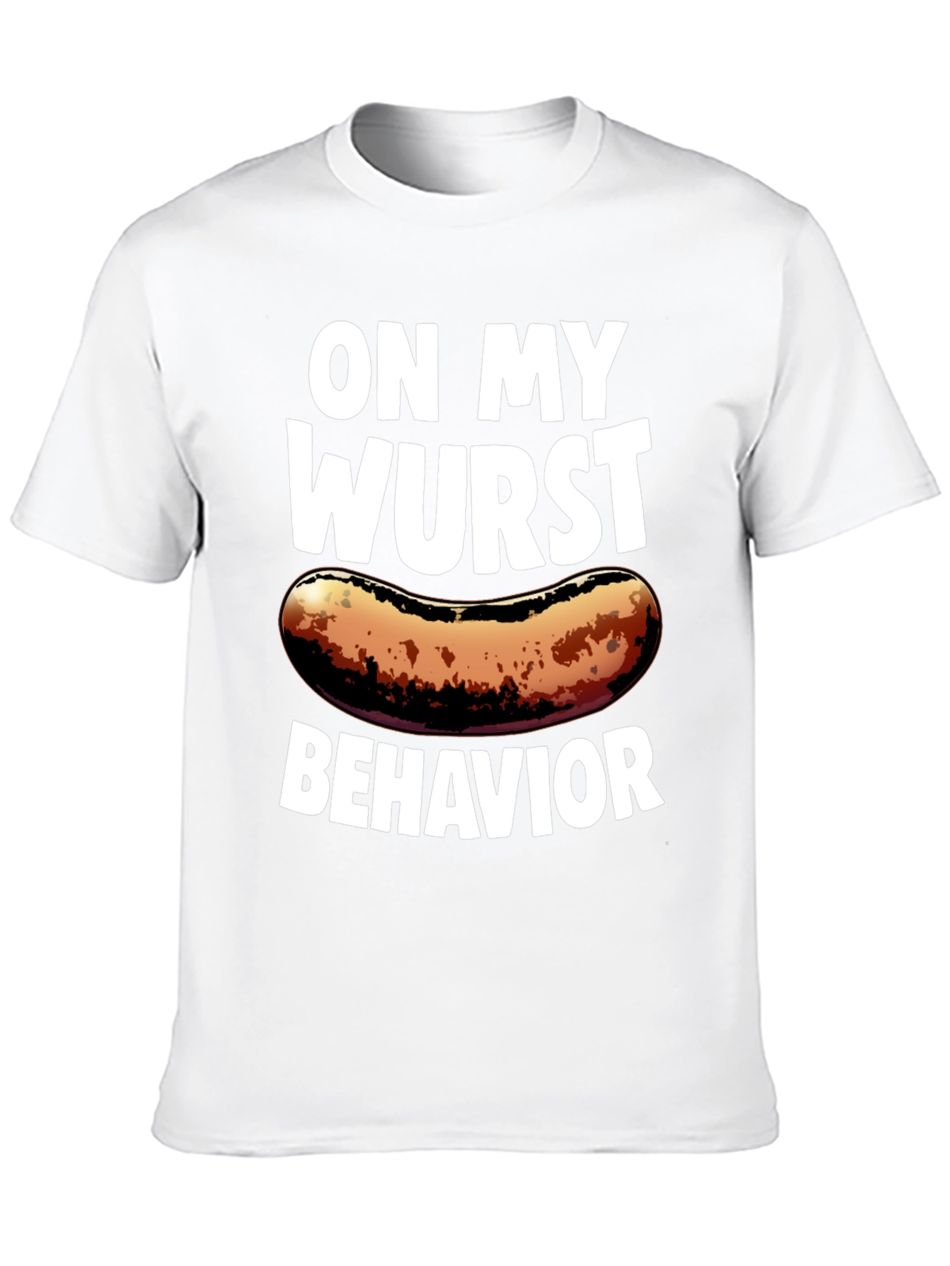 Wurst Behavior Graphic Tee - Funny Food T-Shirt
