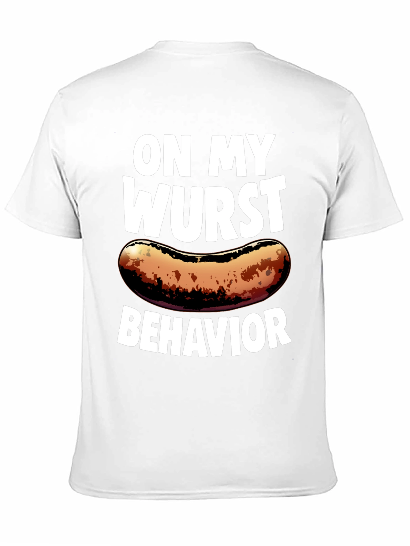 Wurst Behavior Graphic Tee - Funny Food T-Shirt