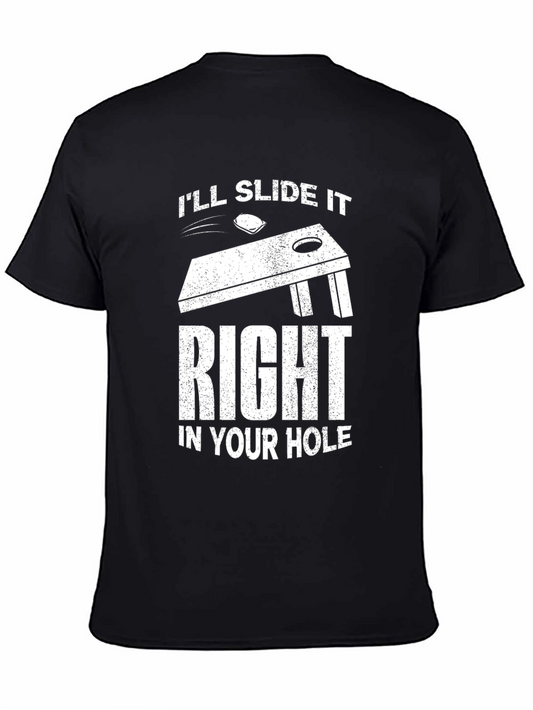 Ill Slide It Right In Your Hole T-Shirt