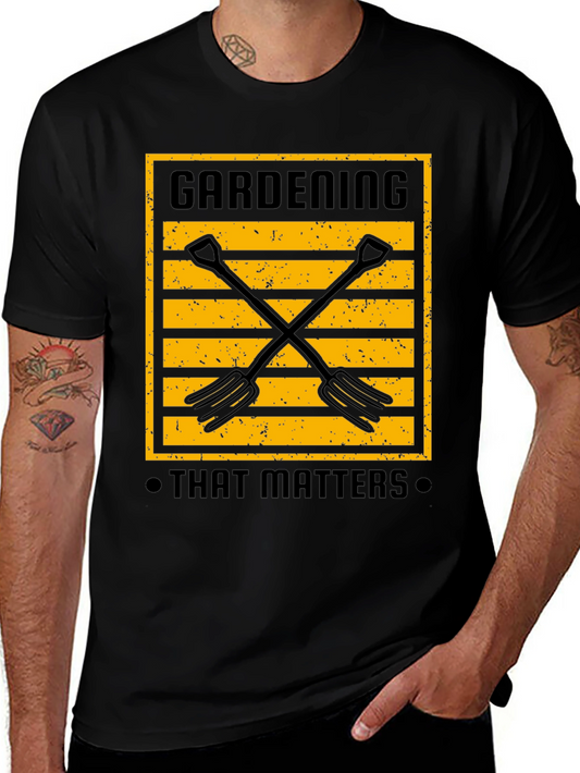 Gardening That Matters Graphic T-Shirt