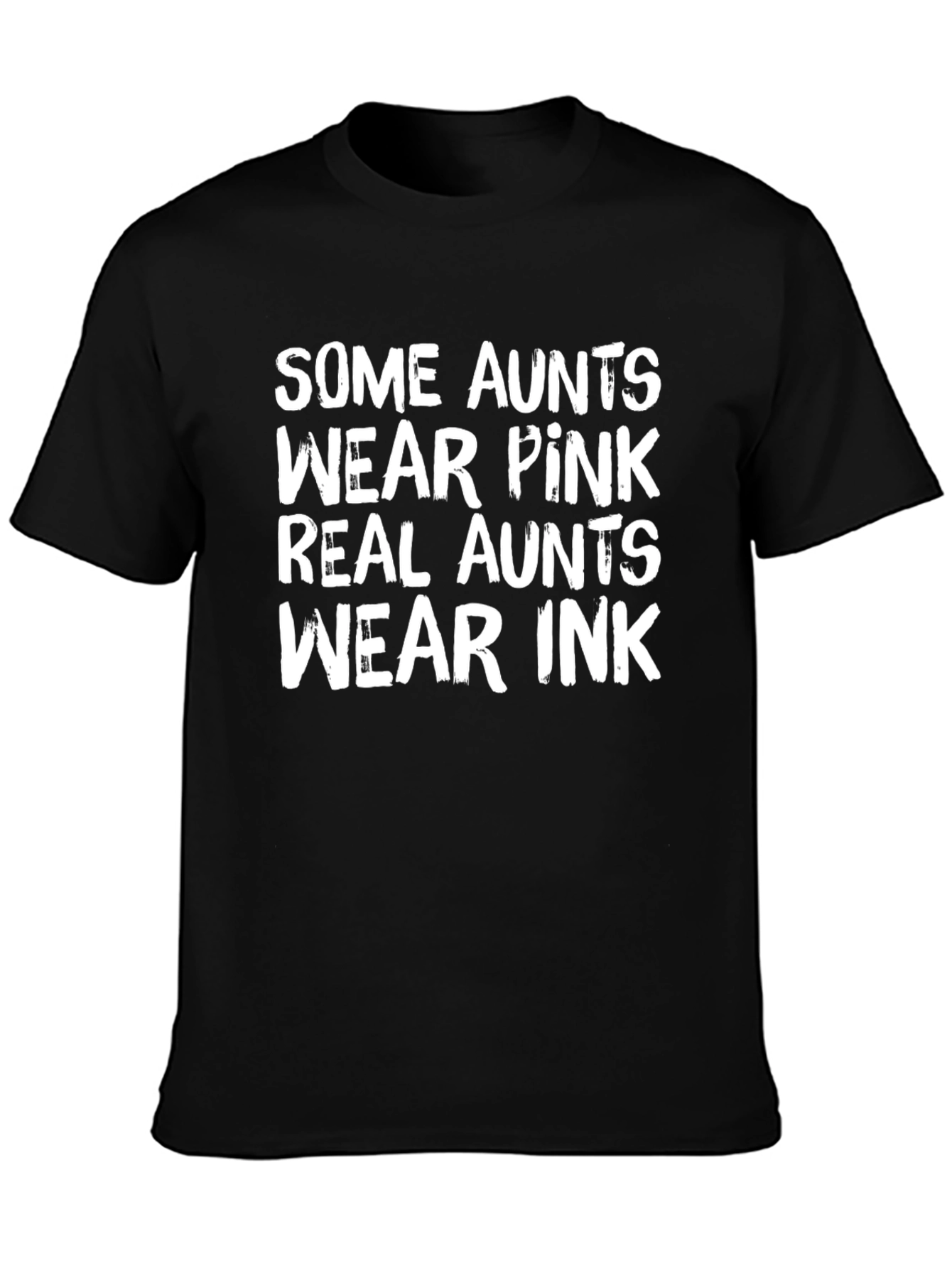 Funny Aunt T-Shirt - Real Aunts Wear Ink