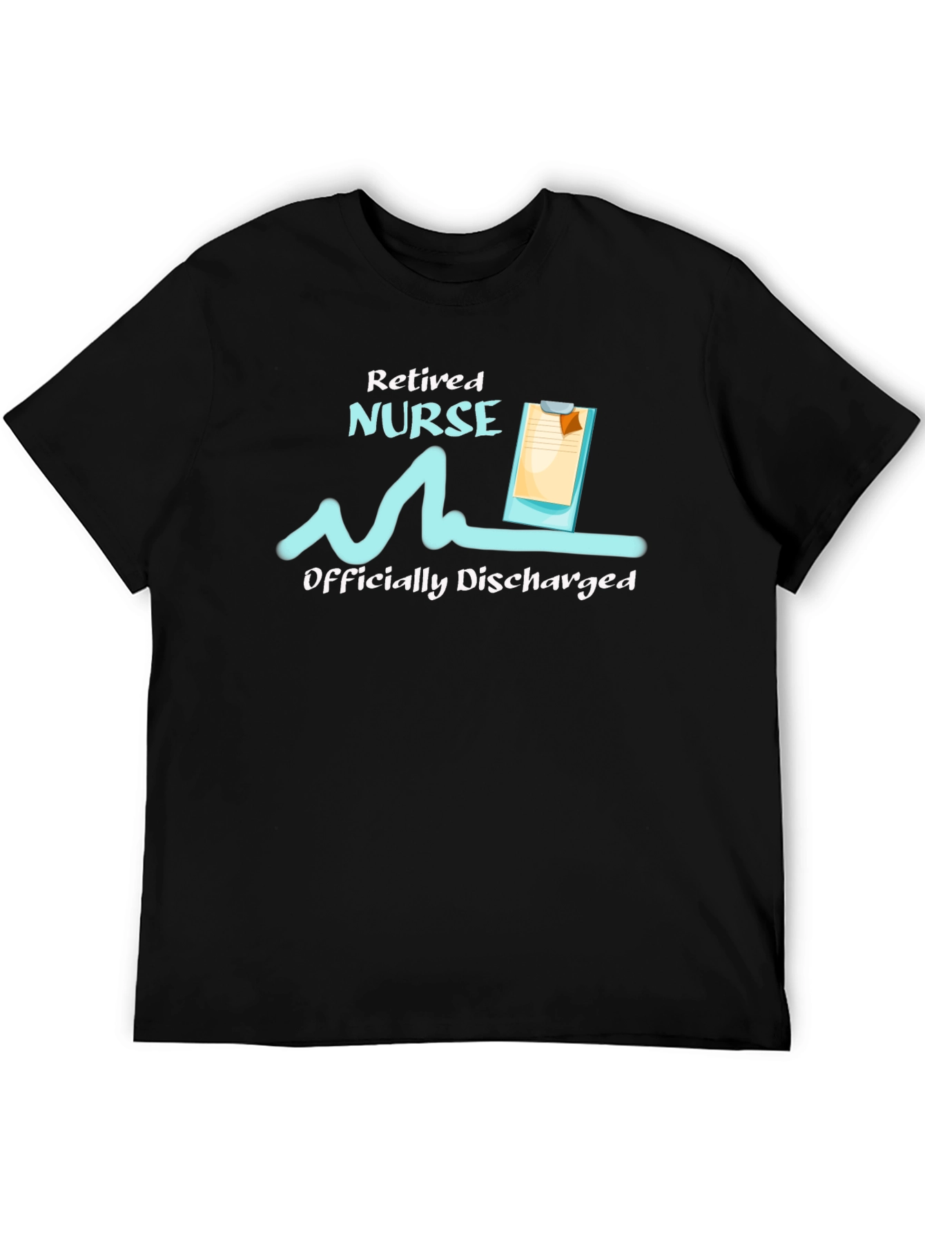 Retired Nurse T-Shirt - Officially Discharged!
