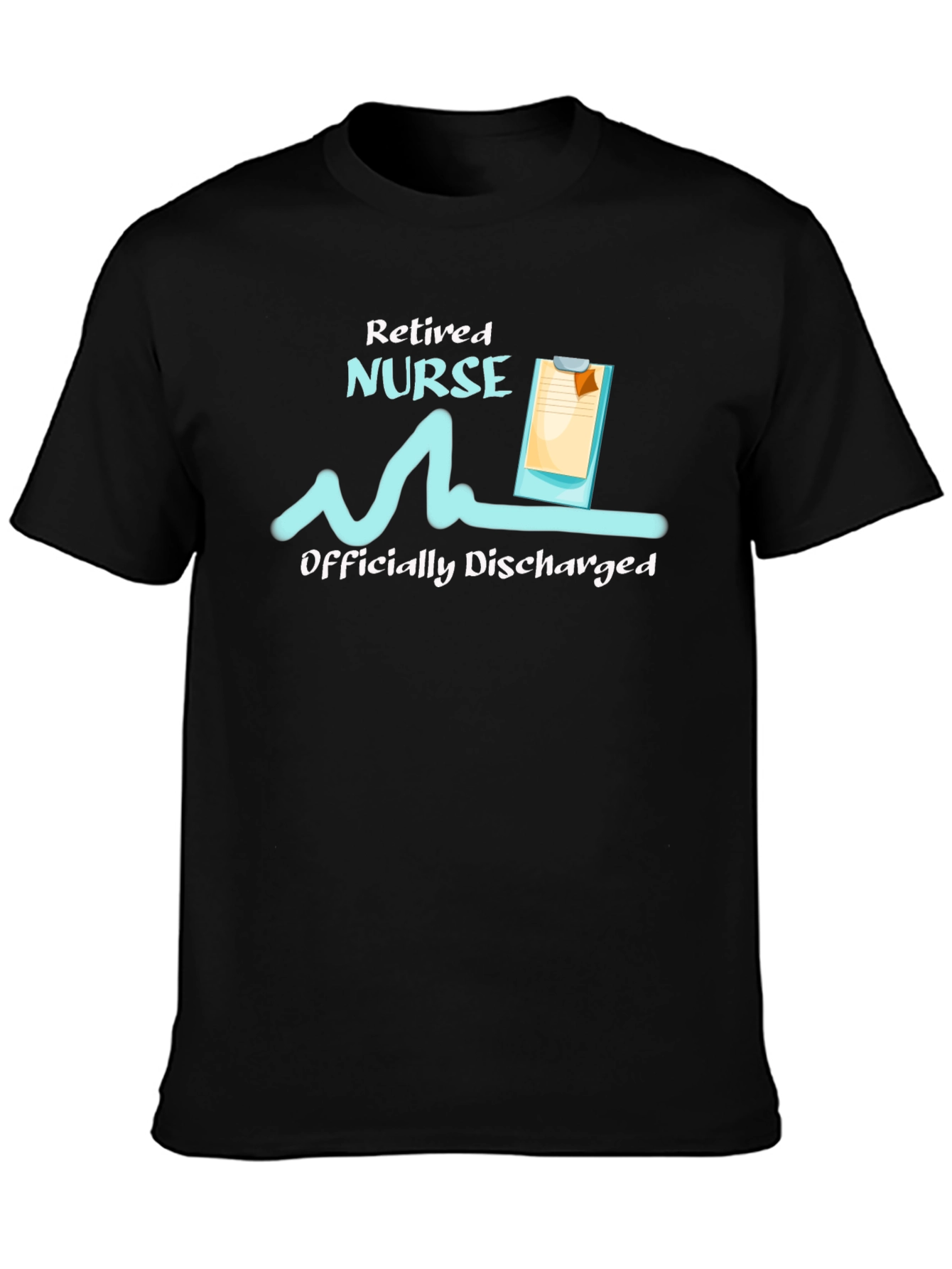 Retired Nurse T-Shirt - Officially Discharged!
