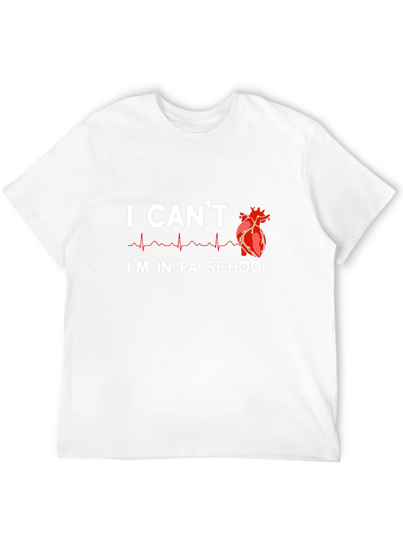 I Cant Im In PA School T-Shirt