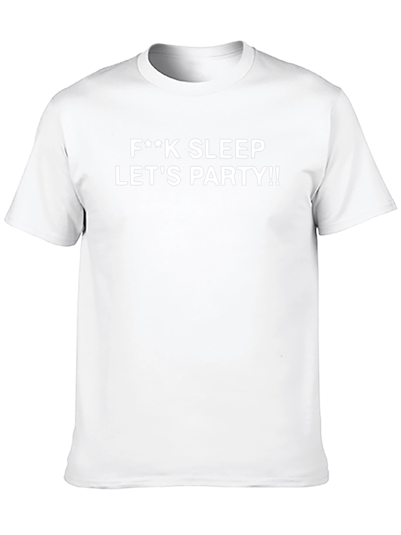F**k Sleep Lets Party T-Shirt - Black Graphic Tee
