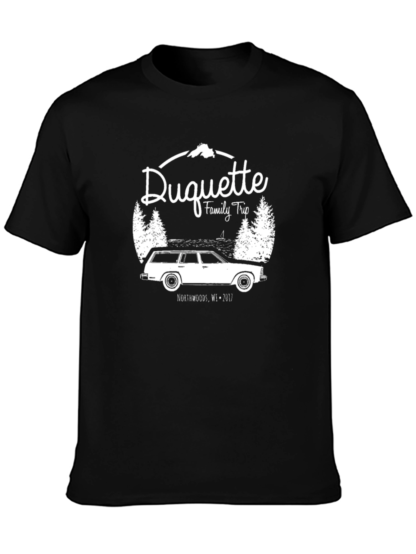 Duquette Family Trip T-Shirt Northwoods WI 2017