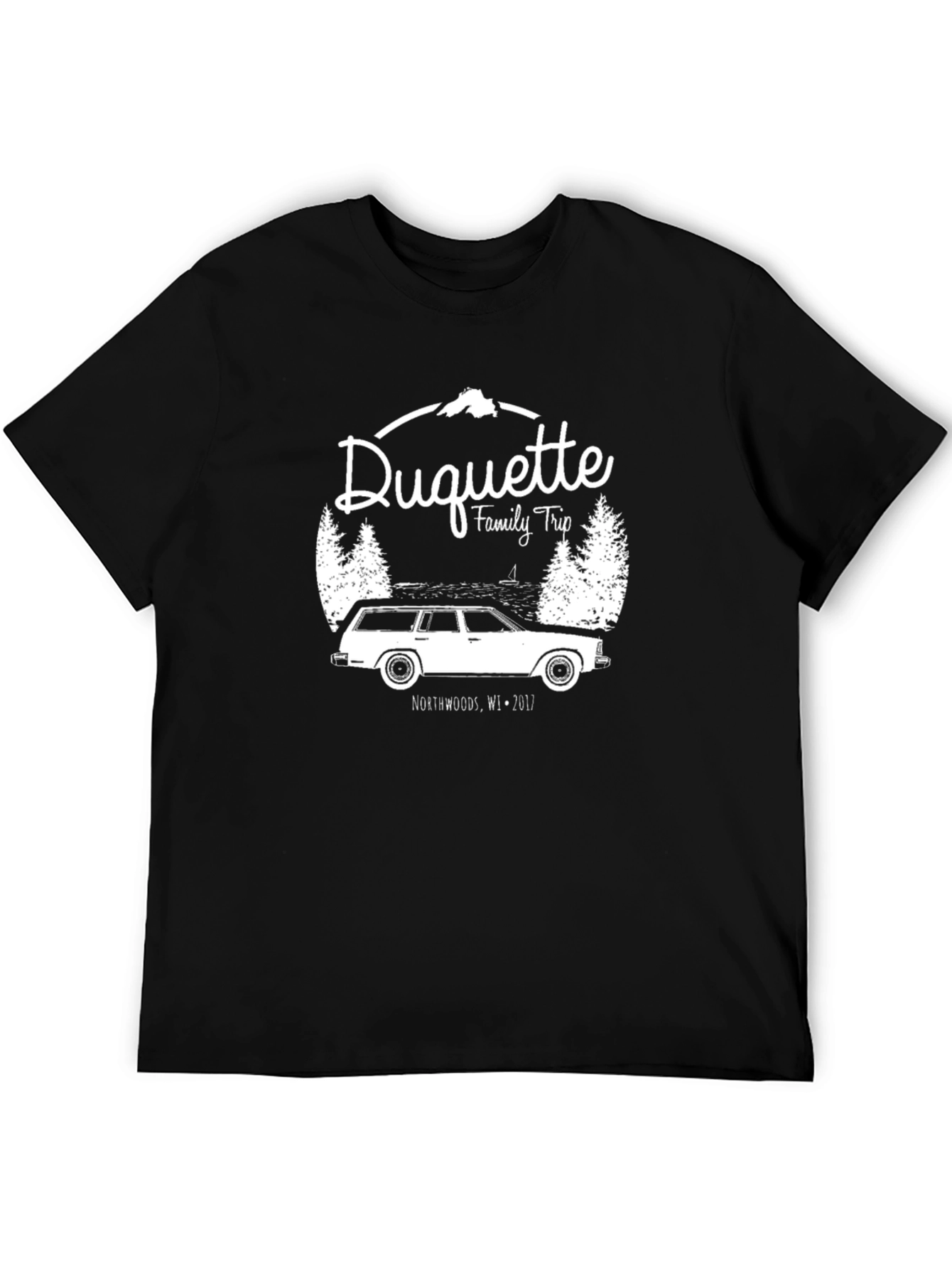 Duquette Family Trip T-Shirt Northwoods WI 2017