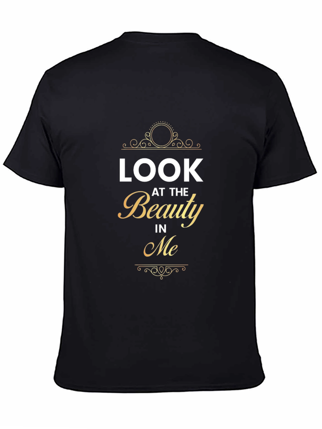 Look At The Beauty In Me Black Graphic Tee