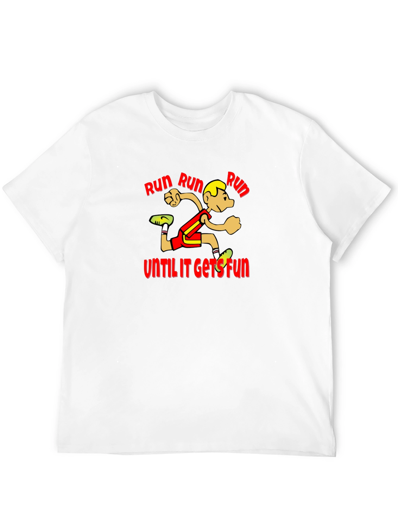 Run Until It Gets Fun T-Shirt