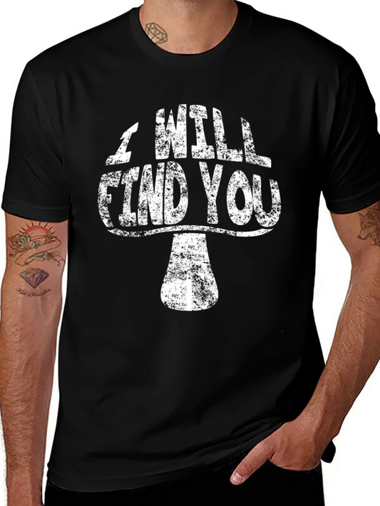 Mushroom I Will Find You Black Graphic Tee